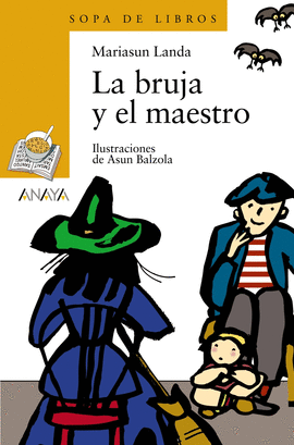 BRUJA Y EL MAESTRO, LA