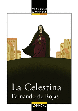 CELESTINA, LA CLASICOS A MEDIDA