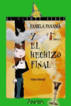PAMELA PANAMA Y EL HECHIZO FINAL