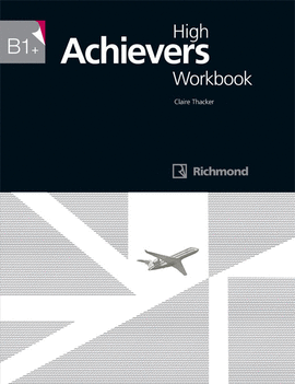 HIGH ACHIEVERS B1+ WORKBOOK RICHMOND