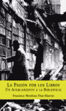 LA PASION POR LOS LIBROS