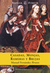 CASADAS MONJAS RAMERAS Y BRUJAS