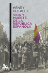 VIDA Y MUERTE DE LA REP�BLICA ESPA�OLA  AUS 632