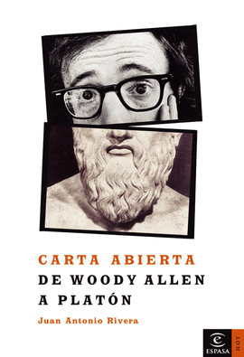 CARTA ABIERTA DE WODDY ALLEN A PLATON