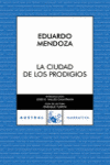 CIUDAD DE LOS PRODIGIOS, LA