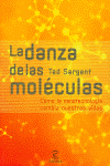 DANZA DE LAS MOLECULAS, LA