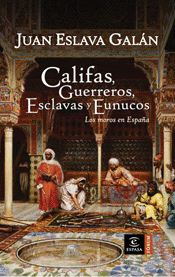 CALIFAS GUERREROS ESCLAVAS Y EUNUCOS