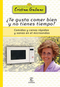 TE GUSTA COMER BIEN Y NO TIENES TIEMPO