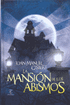 MANSION DE LOS ABISMOS, LA