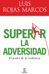 SUPERAR LA ADVERSIDAD. EL PODER DE LA RISILENCIA