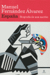 ESPA�A BIOGRAFIA DE UNA NACION