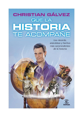 QUE LA HISTORIA TE ACOMPA�E