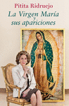 LA VIRGEN MAR�A Y SUS APARICIONES