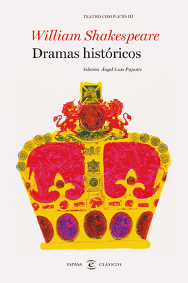 DRAMAS HISTORICOS. TEATRO COMPLETO DE WILLIAM SHAK