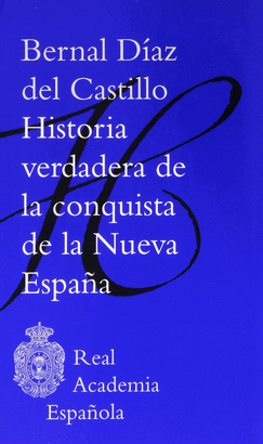 HISTORIA VERDADERA CONQUISTA NUEVA ESPA�A