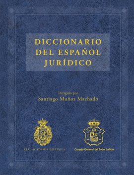 DICCIONARIO DEL ESPA�OL JUR�DICO