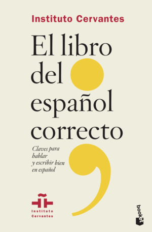 EL LIBRO DEL ESPA�OL CORRECTO