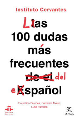 LAS 100 DUDAS MAS FRECUENTES DEL ESPA�OL