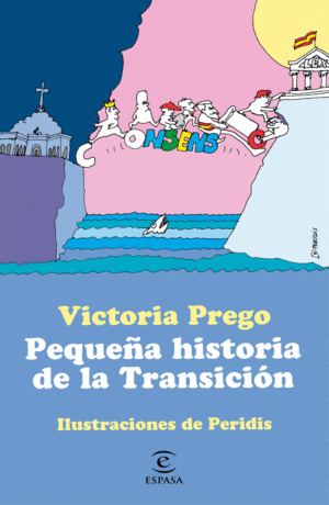PEQUE�A HISTORIA DE LA TRANSICI�N