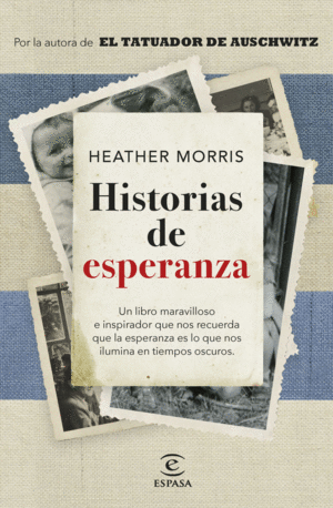 HISTORIAS DE ESPERANZA