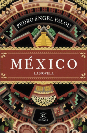 MXICO. LA NOVELA