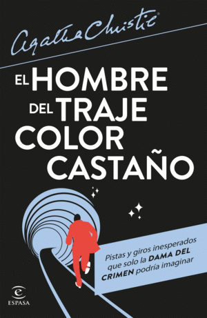 HOMBRE DEL TRAJE COLOR CASTA�O, EL