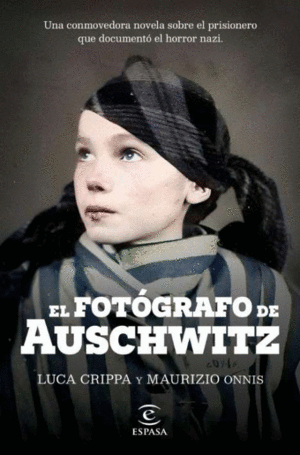 EL FOTGRAFO DE AUSCHWITZ