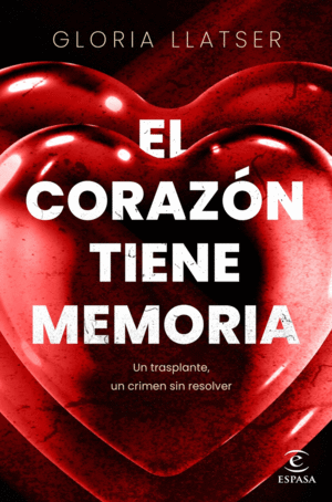 EL CORAZN TIENE MEMORIA