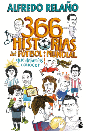 366 HISTORIAS DEL FTBOL MUNDIAL QUE DEBERAS CONOCER