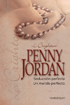 SEDUCCION PERFECTA / UN MARIDO PERFECTO