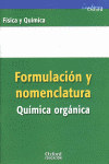 FORMULACION Y NOMENCLATURA QUIMICA ORGANICA