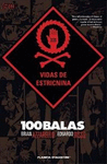 100 BALAS: VIDAS DE ESTRICNINA