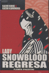 LADY SNOWBLOOD REGRESA