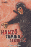 HANZO EL CAMINO DEL ASESINO 2