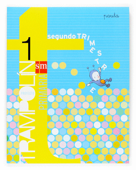 PROYECTO TRAMPOLIN METODO GLOBALIZADO 1 E.PRIMARIA. 2 TRIM. PAUTA