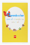 APRENDO A LEER CON EL ABECEDARIO ANIMAL, EDUCACION PRIMARIA, 1 CI