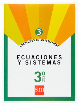3ESO.CUAD.MATEM.3 ECUACIONES Y SISTEM 07