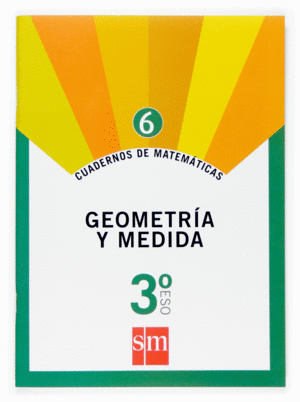 3ESO.CUAD.MATEM.6 GEOMETRIA Y MEDIDA 07