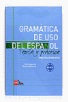 GRAMATICA DE USO DEL ESPA�OL B1-B2. TEORIA Y PRACTICA CON SOLUCIO
