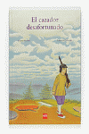 EL CAZADOR DESAFORTUNADO