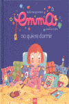 EMMA NO QUIERE DORMIR