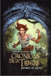 CRONICAS DE LA TORRE. FENRIS EL ELFO