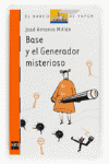 BASE Y EL GENERADOR MISTERIOSO