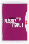 CUADERNO EDUCACION PLASTICA Y VISUAL I ESO (2010)