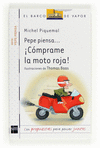 �COMPRAME LA MOTO ROJA!