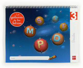 LA GALAXIA DE LAS LETRAS, LECTOESCRITURA, EDUCACIN INFANTIL, 4 AOS. CUADERNO D