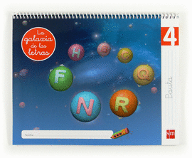 LA GALAXIA DE LAS LETRAS, LECTOESCRITURA, EDUCACIN INFANTIL, 5 AOS. PAUTA 4