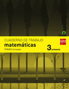 CUADERNO DE MATEM�TICAS. 3 PRIMARIA, 1 TRIMESTRE. SAVIA