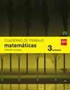 CUADERNO DE MATEM�TICAS. 3 PRIMARIA, 3 TRIMESTRE. SAVIA