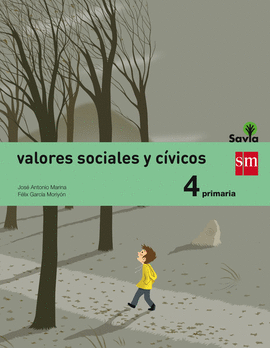 VALORES SOCIALES Y CVICOS. 4 PRIMARIA. SAVIA